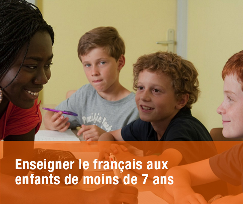 Enseigner le français aux enfants de moins de 7 ans