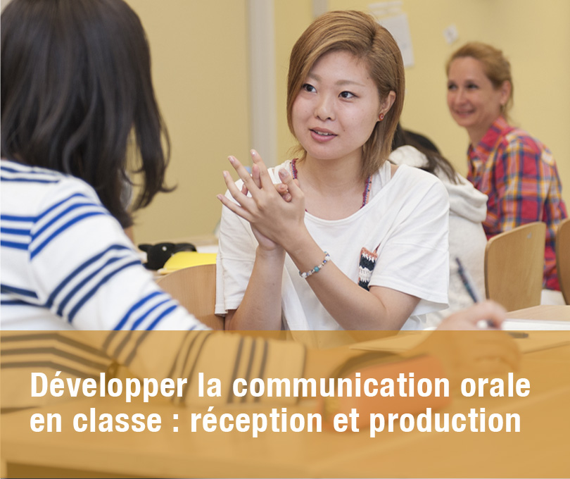 Développer la communication orale en classe : réception et production