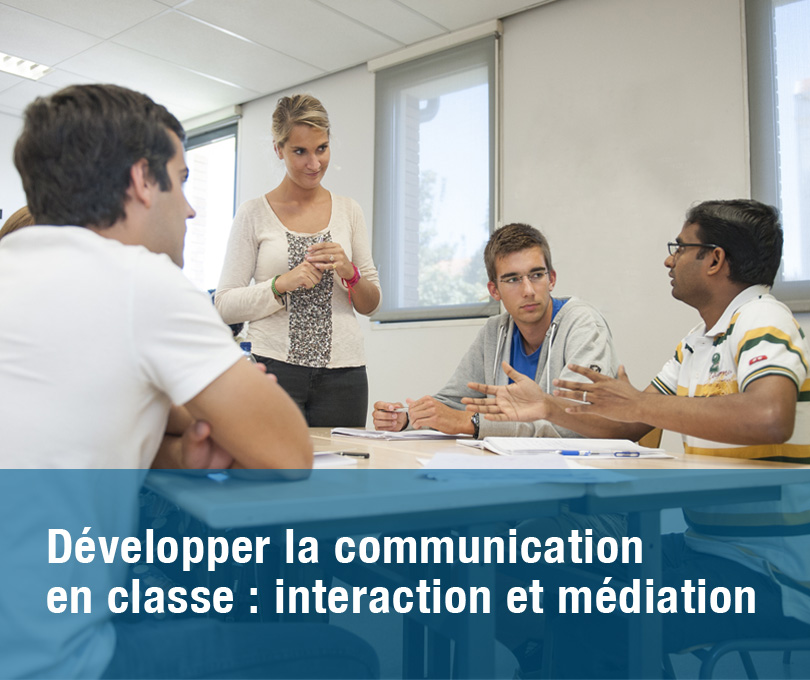 Développer la communication en classe : interaction et médiation