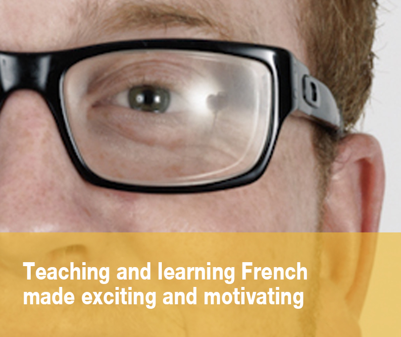 Teaching and learning French made exciting and motivating
