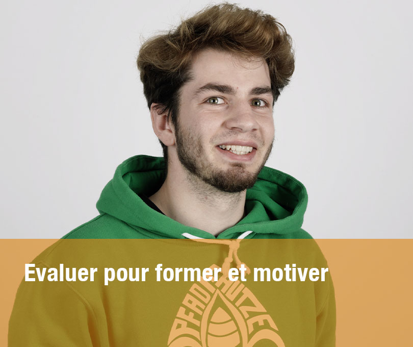 Evaluer pour former et motiver