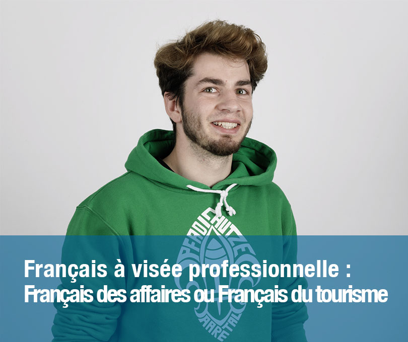 Français à visée professionnelle : Français des affaires ou Français du tourisme