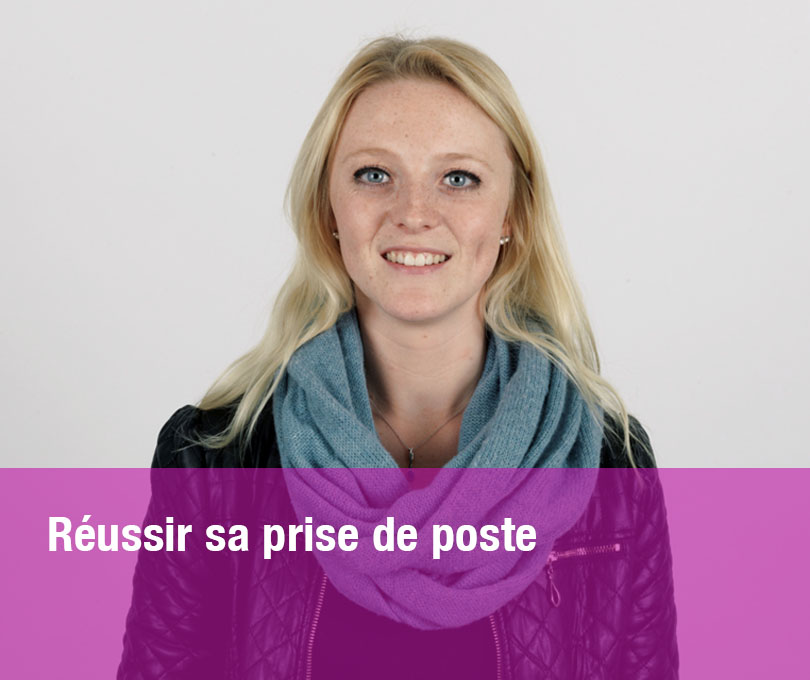 Réussir sa prise de poste