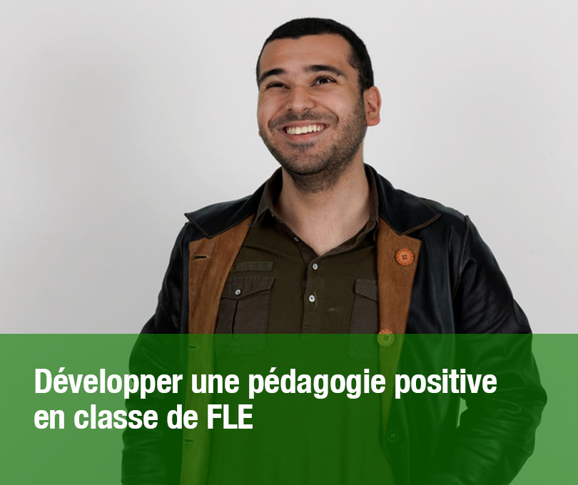 Développer une pédagogie positive en classe de FLE
